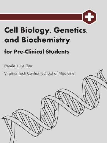 Cover of Cell Biology, Genetics, and Biochemistry for Pre-Clinical Students